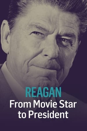 Poster Reagan: From Movie Star to President 2016