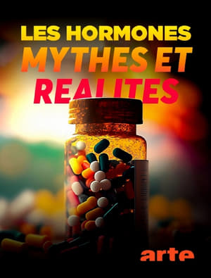 Les hormones : mythes et réalités