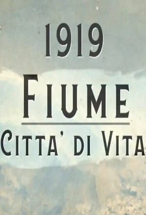 Poster 1919 - Fiume, Città di Vita 2019