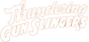 Thundering Gun Slingers