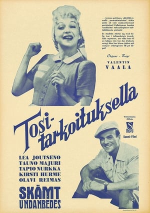 Poster Tositarkoituksella (1943)