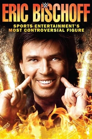Image Eric Bischoff: Sports Entertainment's Most Controversial Figure