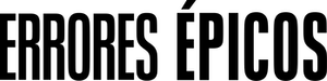 Errores épicos