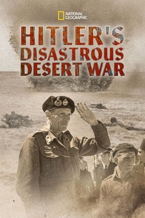 Poster Hitler's Disastrous Desert War (2021)