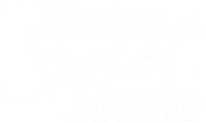 Home Sweet Home