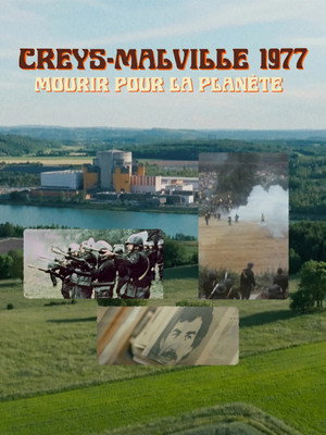 Creys-Malville 1977, mourir pour la planète