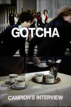 Poster Gotcha / Campion's Interview (1977)