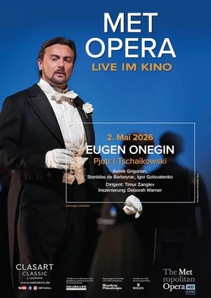The Metropolitan Opera: Eugen Onegin (2026)