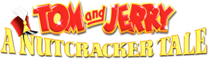 Tom and Jerry: A Nutcracker Tale