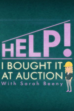 Help! I Bought It at Auction with Sarah Beeny (2026)