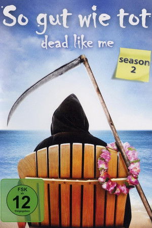 Dead Like Me: Staffel 2