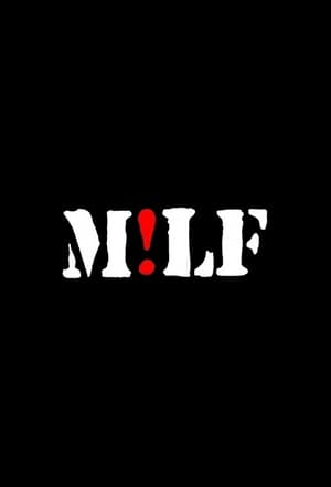 M!LF poster