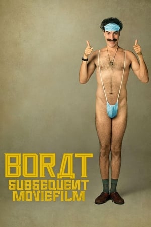 Click for trailer, plot details and rating of Borat Subsequent Moviefilm (2020)