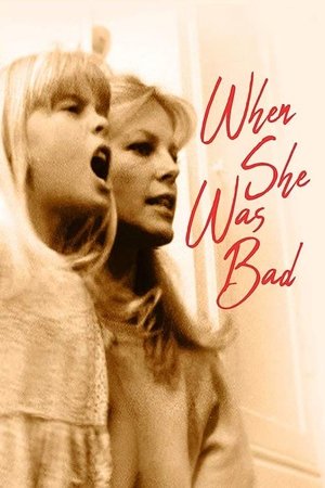 When She Was Bad... poster