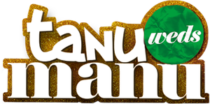 Tanu Weds Manu