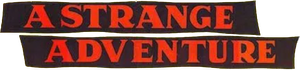 A Strange Adventure — Logos 1