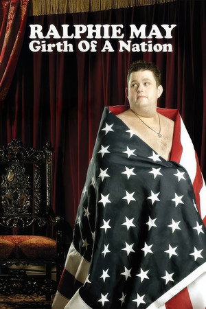 Ralphie May: Girth of a Nation