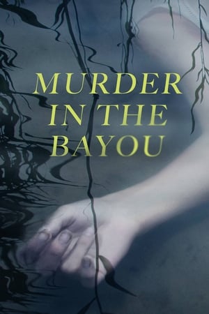 Murder in the Bayou: Miniseries