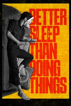 Poster Better Sleep Than Doing Things (2024)