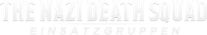 Einsatzgruppen: The Nazi Death Squads — Logos 6