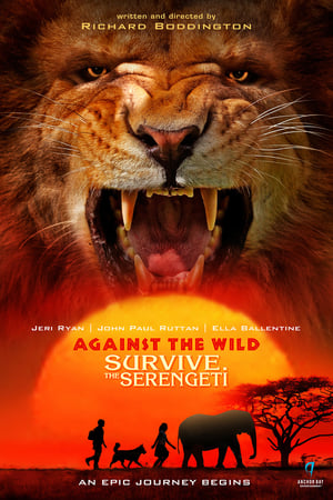 Against The Wild 2 The Survive Serengeti(2016)