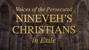 Voices of the Persecuted: Nineveh's Christians in Exile