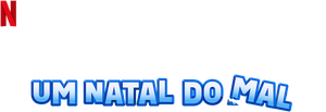 Os Caras Malvados: Um Natal do Mal