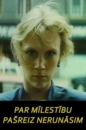 Poster Par mīlestību pašreiz nerunāsim 1988