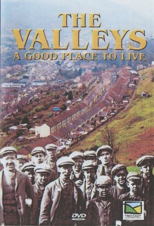 The Valleys: A Good Place To Live (1970)