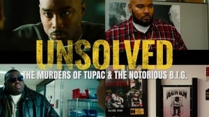 poster Unsolved: The Murders of Tupac and The Notorious B.I.G.