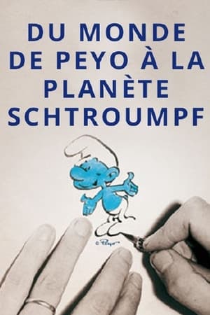 Du monde de Peyo à la planète Schtroumpf