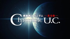 Mobile Suit Gundam: The Light of Life Chronicle U.C.