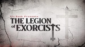 Eli Roth Presents: The Legion of Exorcists (2023)