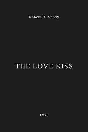 The Love Kiss