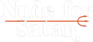 Nude for Satan
