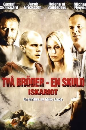 Poster Iscariot. Two brothers one debt 2008