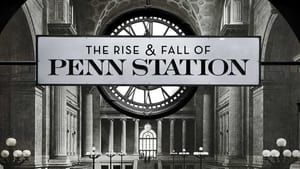 The Rise & Fall of Penn Station 2004