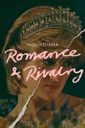 Poster Princess Diana: Romance and Rivalry 2022
