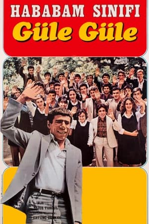 Poster Hababam Sınıfı Güle Güle 1981