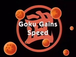 Goku Gains Speed