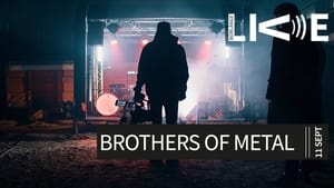 Brothers of Metal - Borlänge Livestream film complet
