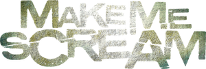 Make Me Scream — Logos 1