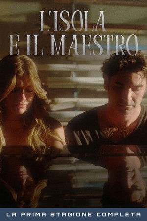 L'isola e il maestro: Stagione 1