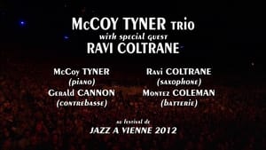 McCoy Tyner trio & Ravi Coltrane: Jazz à Vienne 2012 film complet