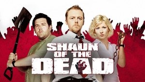 Shaun of the Dead (2004)