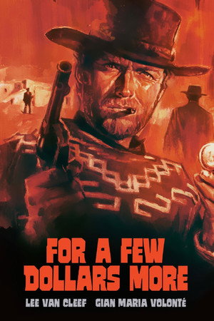 poster For a Few Dollars More