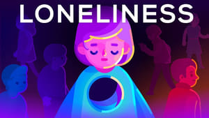 Kurzgesagt - In a Nutshell Loneliness