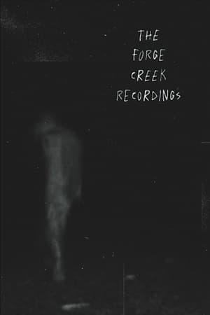 Poster The Forge Creek Recordings 