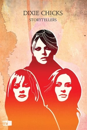 Poster Dixie Chicks – VH1 Storytellers (2011)