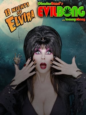 13 Nights of Elvira: Evil Bong poster